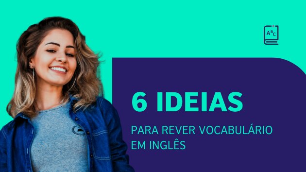 Inglês todos - Inglês todos os dias - Dicas e Vocabulário